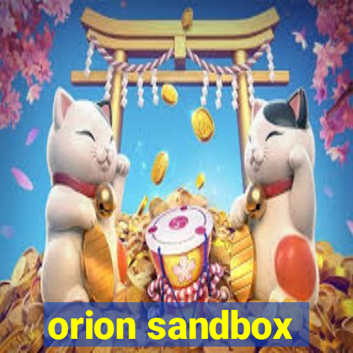 orion sandbox